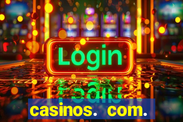 casinos. com. bonus. sem. deposito.