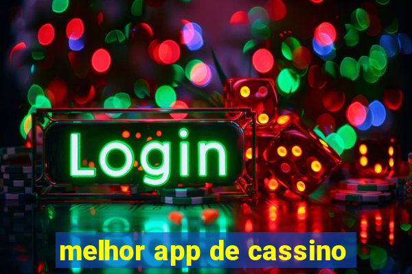 melhor app de cassino