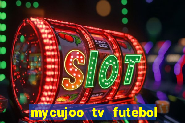 mycujoo tv futebol ao vivo