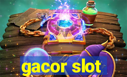 gacor slot