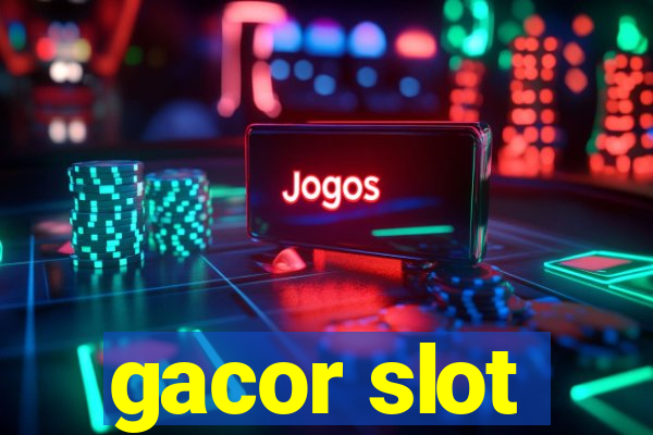 gacor slot