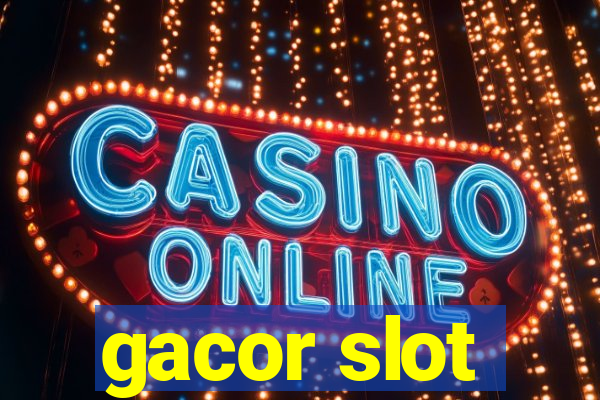 gacor slot