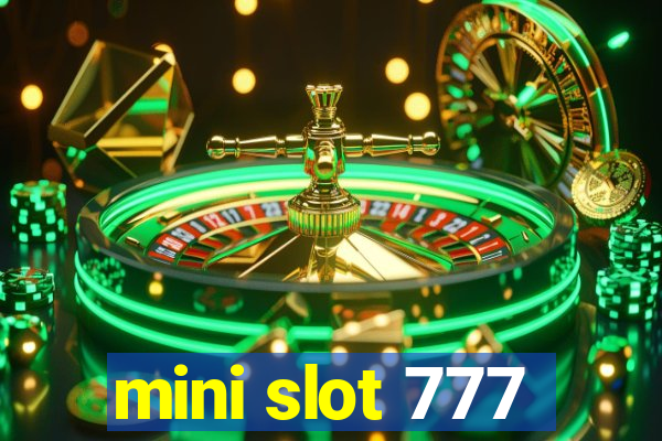 mini slot 777