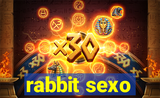 rabbit sexo