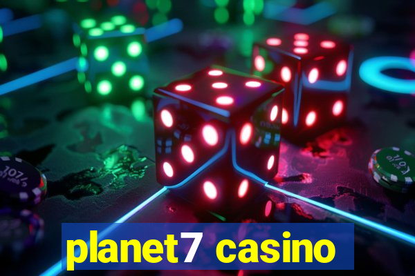 planet7 casino