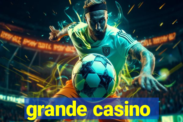 grande casino