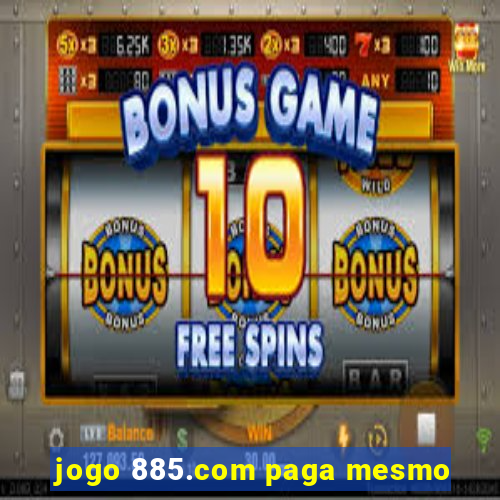 jogo 885.com paga mesmo