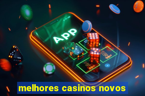 melhores casinos novos