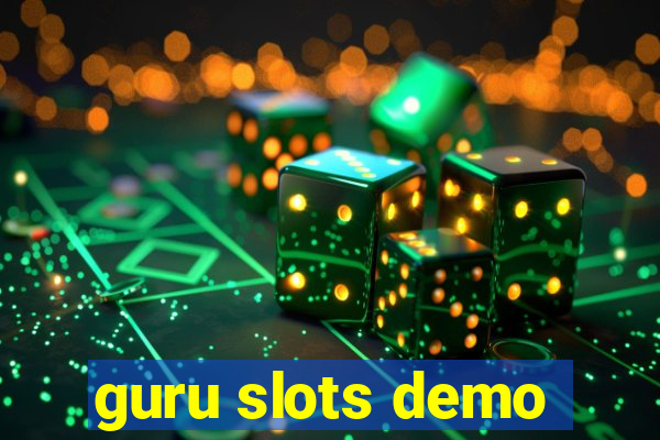 guru slots demo