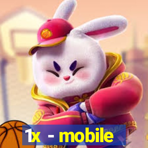 1x - mobile