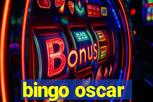 bingo oscar