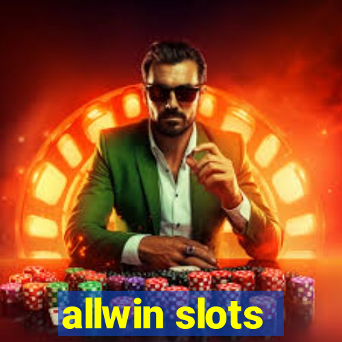 allwin slots