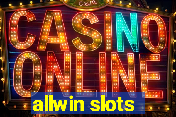 allwin slots