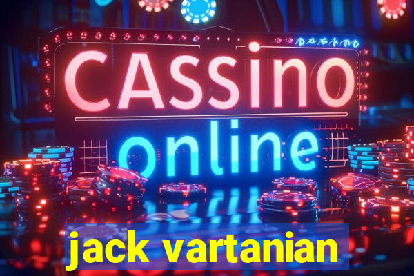 jack vartanian