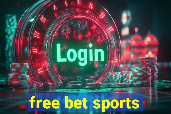 free bet sports