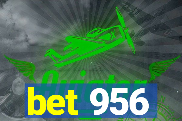 bet 956