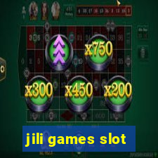 jili games slot