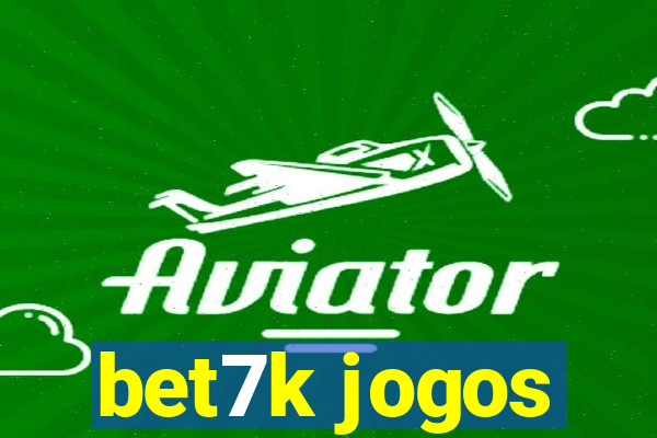 bet7k jogos