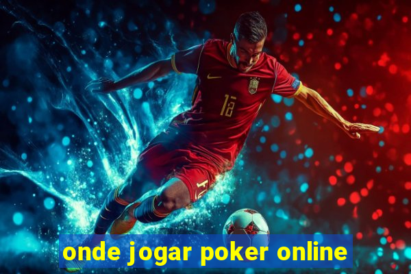 onde jogar poker online