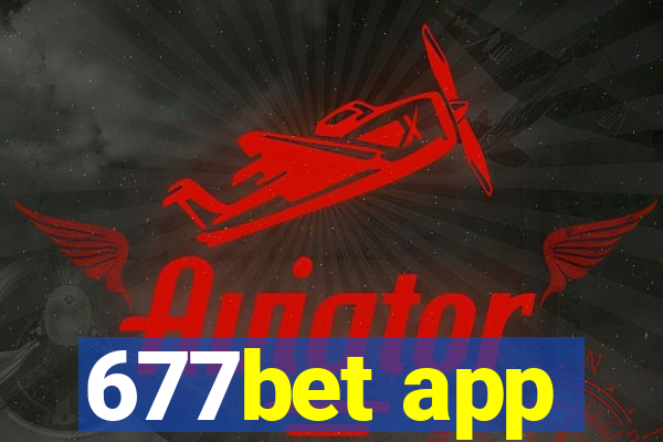 677bet app