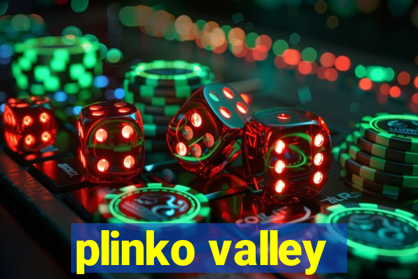 plinko valley