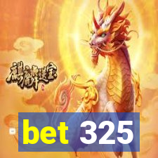 bet 325