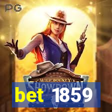 bet 1859