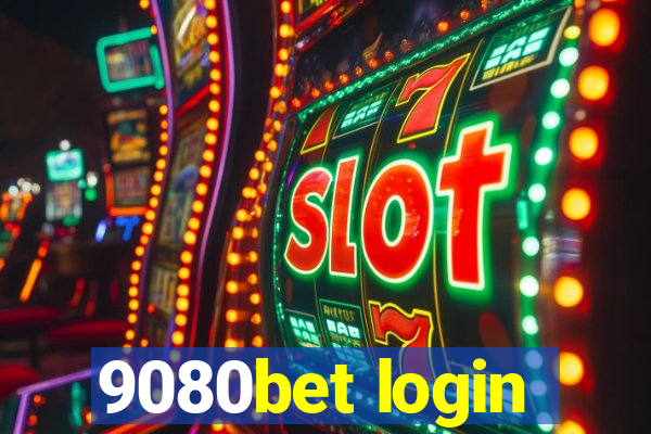 9080bet login