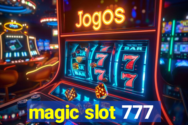 magic slot 777