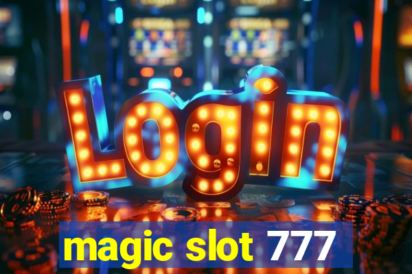 magic slot 777