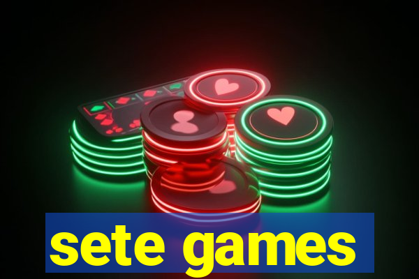 sete games