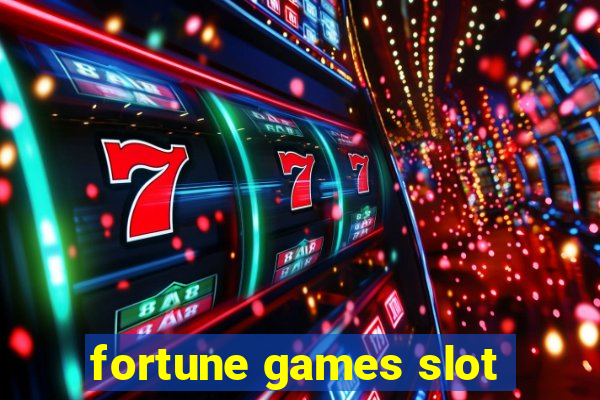 fortune games slot