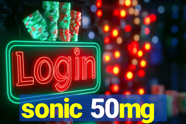 sonic 50mg