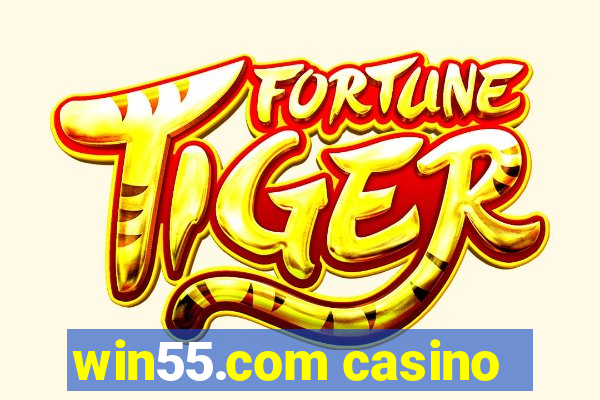 win55.com casino