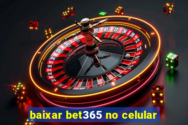 baixar bet365 no celular