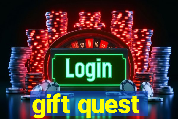 gift quest