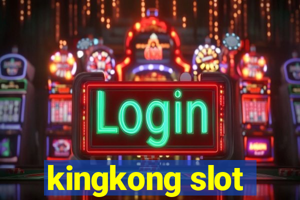 kingkong slot