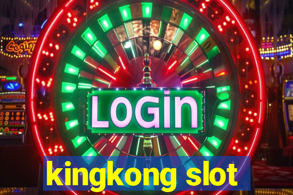 kingkong slot