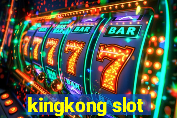 kingkong slot