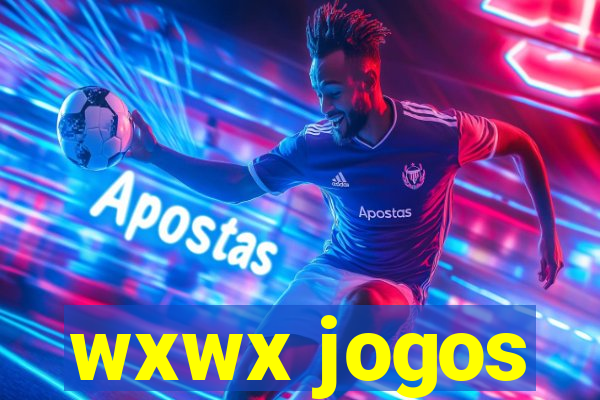 wxwx jogos