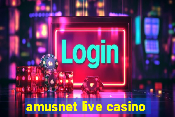 amusnet live casino