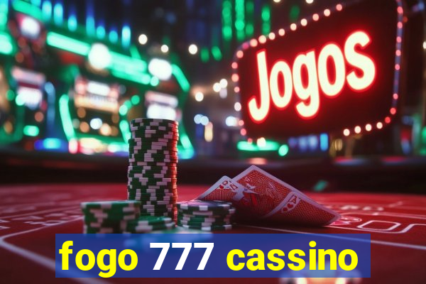 fogo 777 cassino