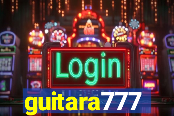 guitara777