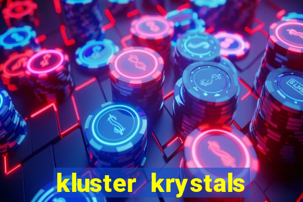 kluster krystals megaclusters slot