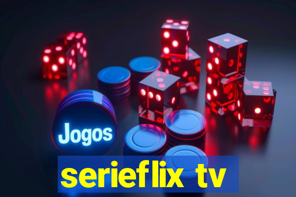 serieflix tv