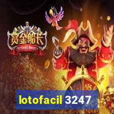 lotofacil 3247