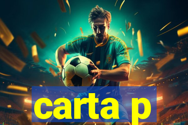 carta p