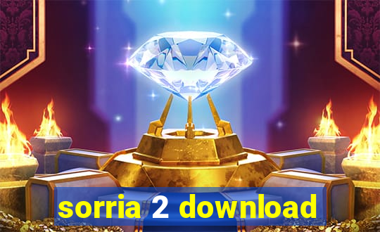 sorria 2 download