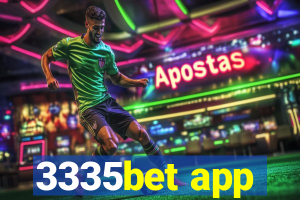 3335bet app