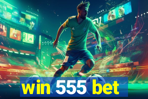 win 555 bet